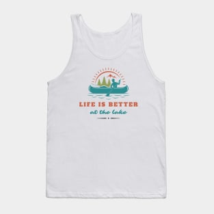 Life Is Better At The Lake Tank Top